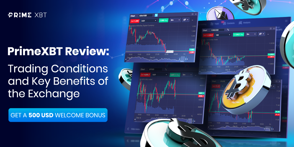 Explore the Benefits and Features of PrimeXBT Trading Platform Explore the Benefits and Features of PrimeXBT Trading Platform