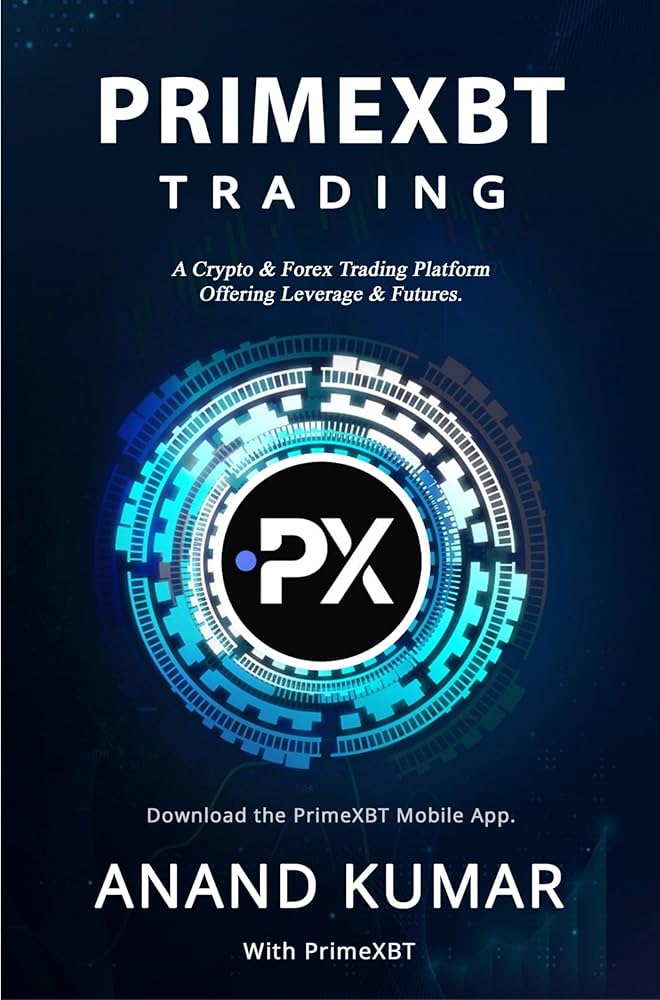 Understanding PrimeXBT Funding Your Guide to Maximizing Your Trading Potential Understanding PrimeXBT Funding Your Guide to Maximizing Your Trading Potential